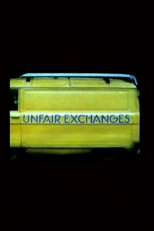 Постер Unfair Exchanges